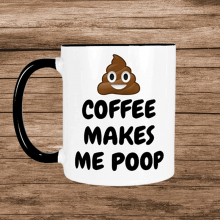 Sjov kaffekop – coffee makes me poop
